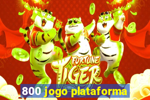 800 jogo plataforma